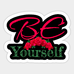 Be yourself Sticker